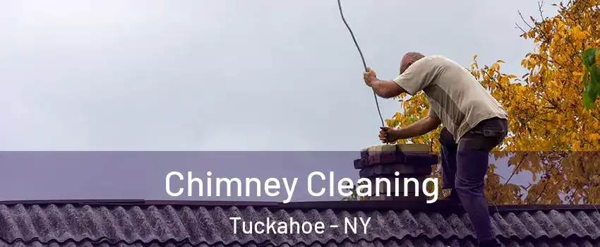  Chimney Cleaning Tuckahoe - NY