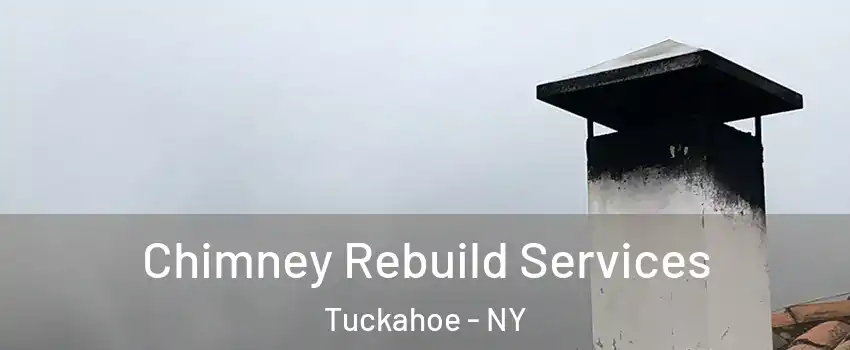  Chimney Rebuild Services Tuckahoe - NY
