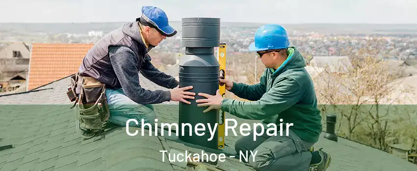  Chimney Repair Tuckahoe - NY