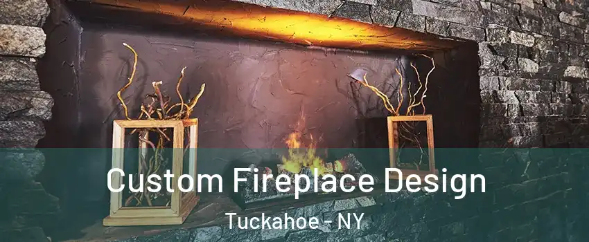  Custom Fireplace Design Tuckahoe - NY