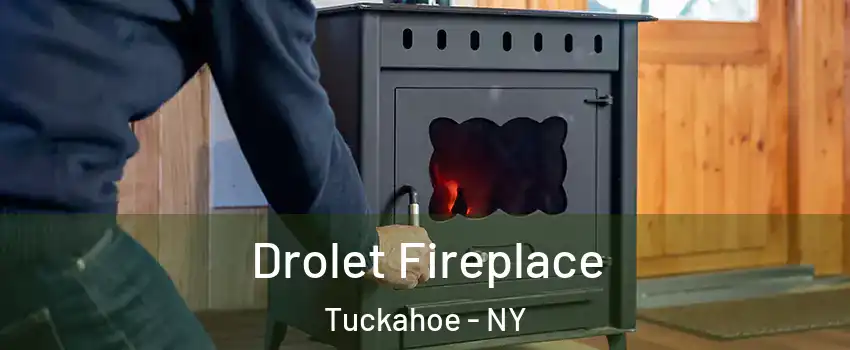  Drolet Fireplace Tuckahoe - NY